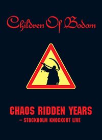 Children Of Bodom - Chaos Ridden Years